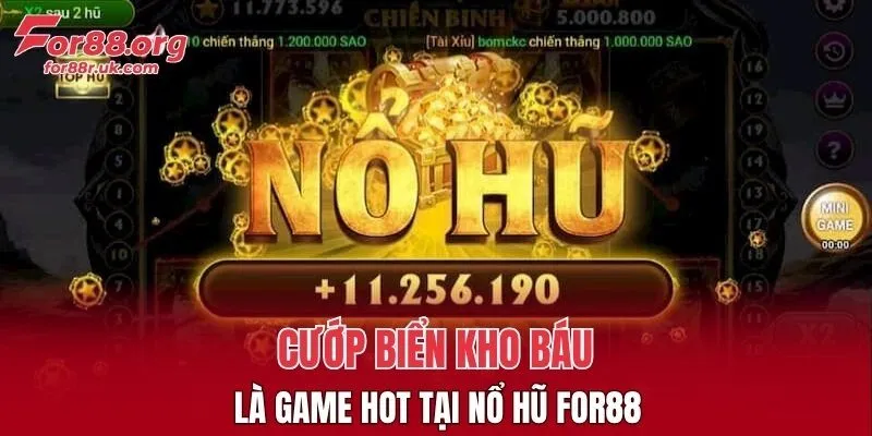 Cướp biển kho báu là game hot tại nổ hũ FOR88