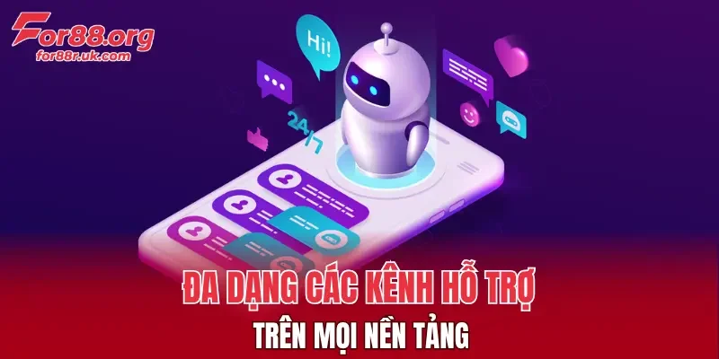 Đa dạng các kênh hỗ trợ thành viên trên mọi nền tảng