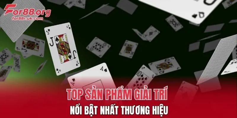 Giới thiệu For88 thông qua loạt sản phẩm giải trí nổi tiếng