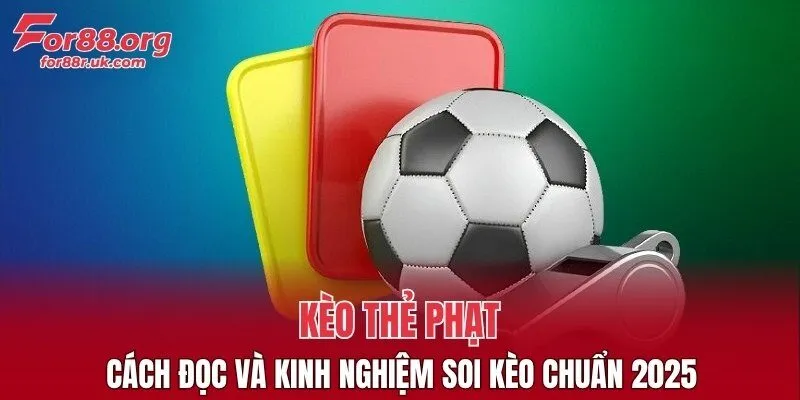 Kèo Thẻ Phạt