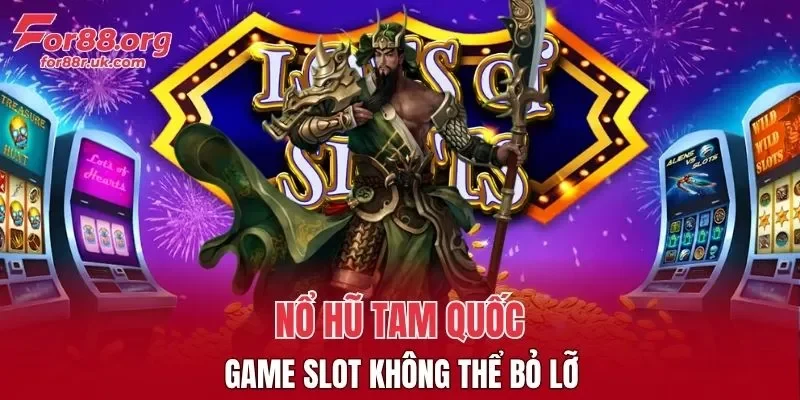 Nổ Hũ Tam Quốc